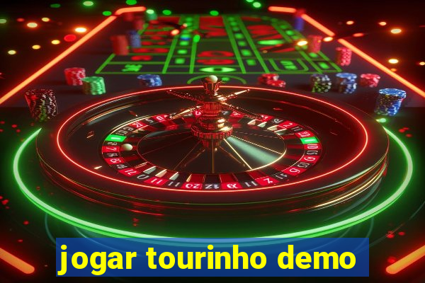 jogar tourinho demo